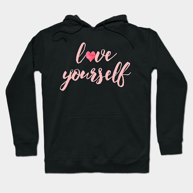 LOVE YOURSELF | Self Love Hoodie by ABcreative